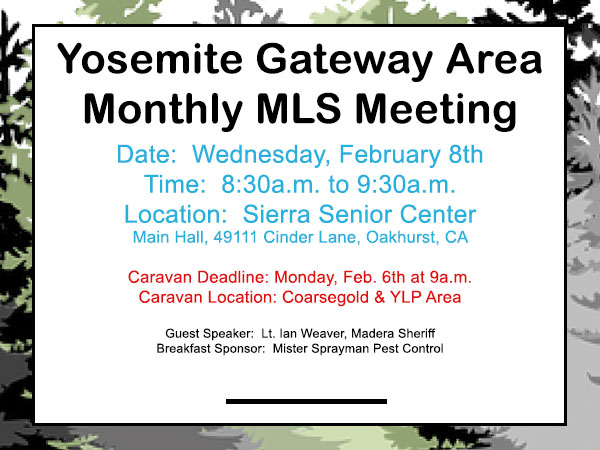 Yosemite Gateway Area Monthly MLS Meeting 02.08.23