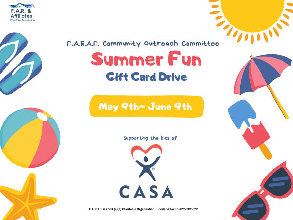 F.A.R.A.F. Sumer Fun Gift Card Drive Supporting Kids of CASA